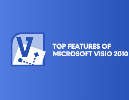 Top Features of Microsoft Visio 2010