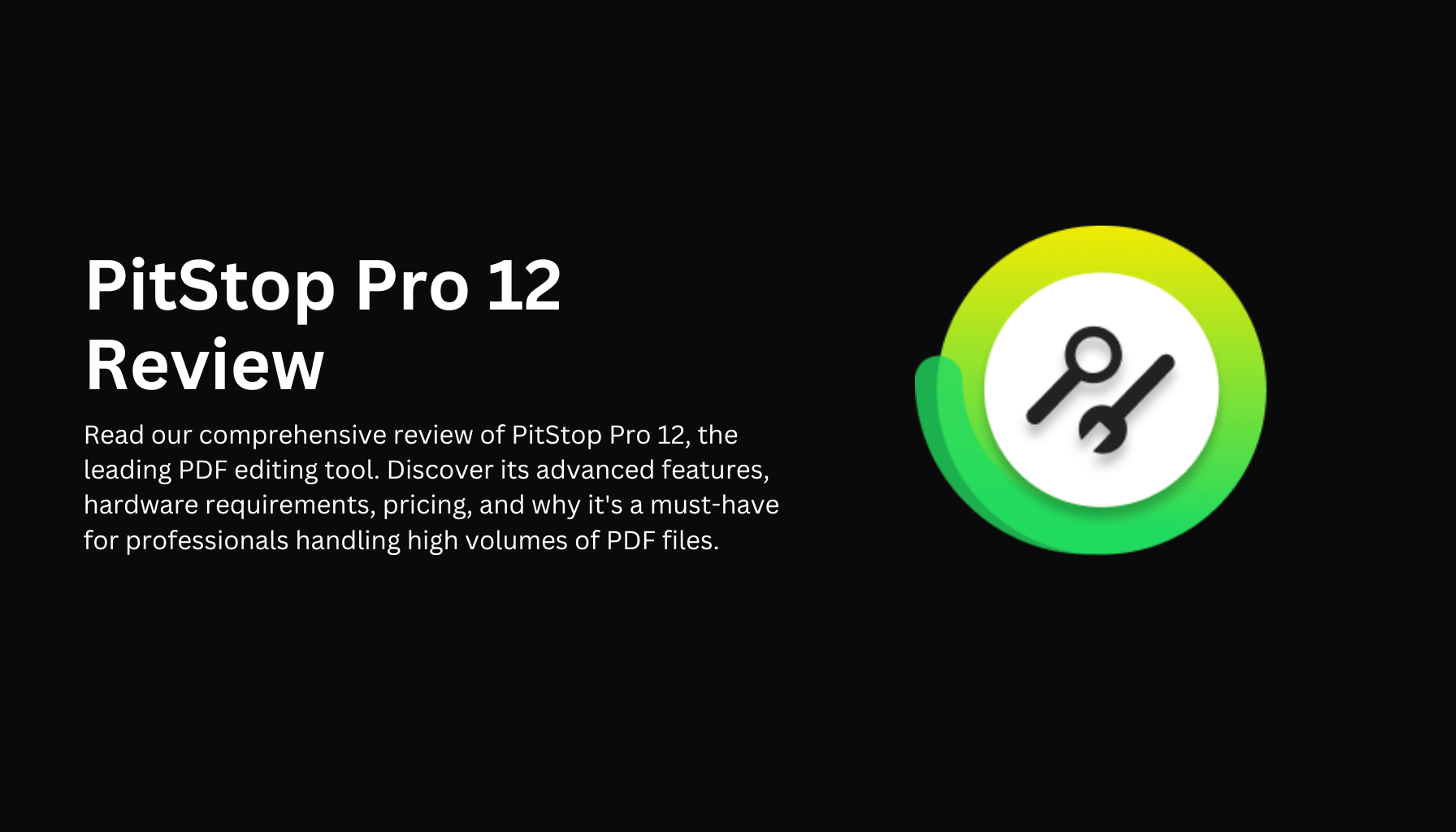 Pitstop Pro PitStop Pro 12 Review: Is it the Leading PDF Editing Tool?